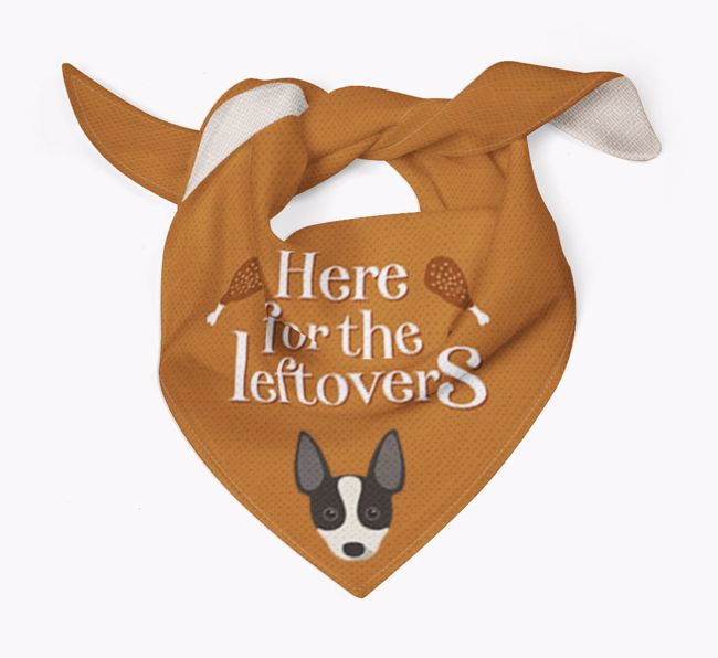 Here For The Leftovers: Personalised {breedFullName} Bandana