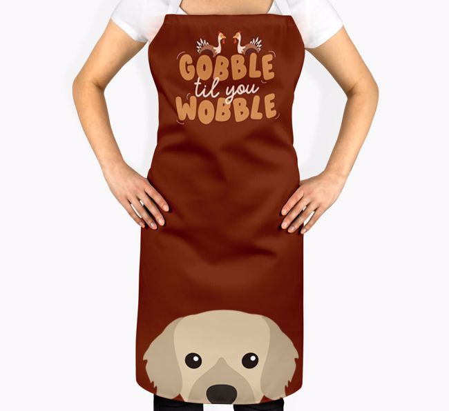 Gobble Til You Wobble: Personalized {breedFullName} Apron