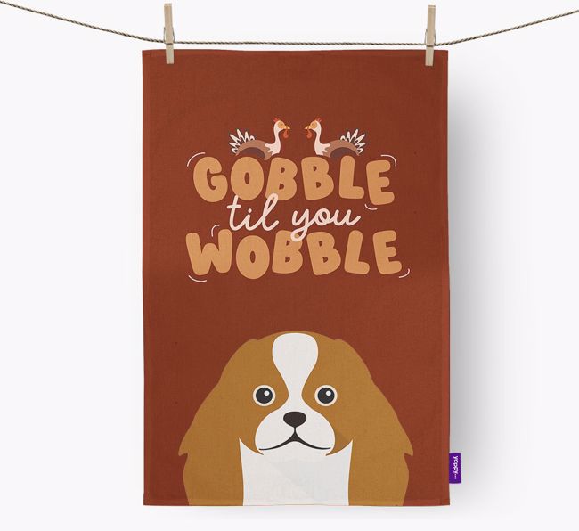 Gobble Til You Wobble: Personalised {breedFullName} Tea Towel