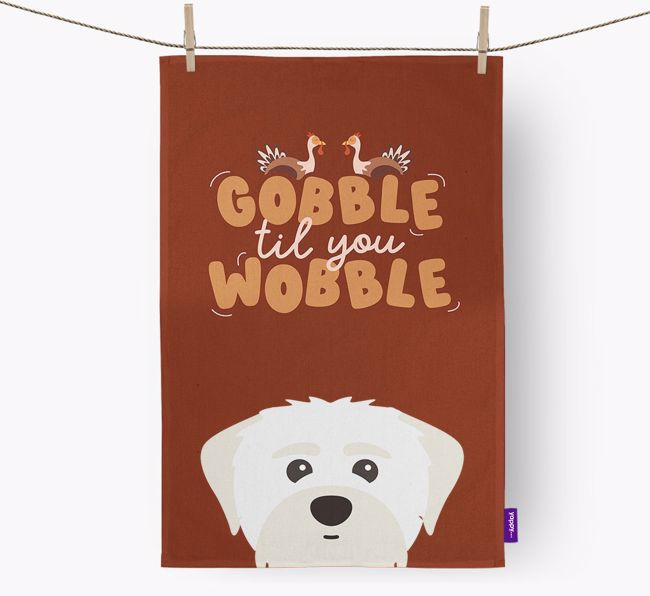 Gobble Til You Wobble: Personalized {breedFullName} Dish Towel