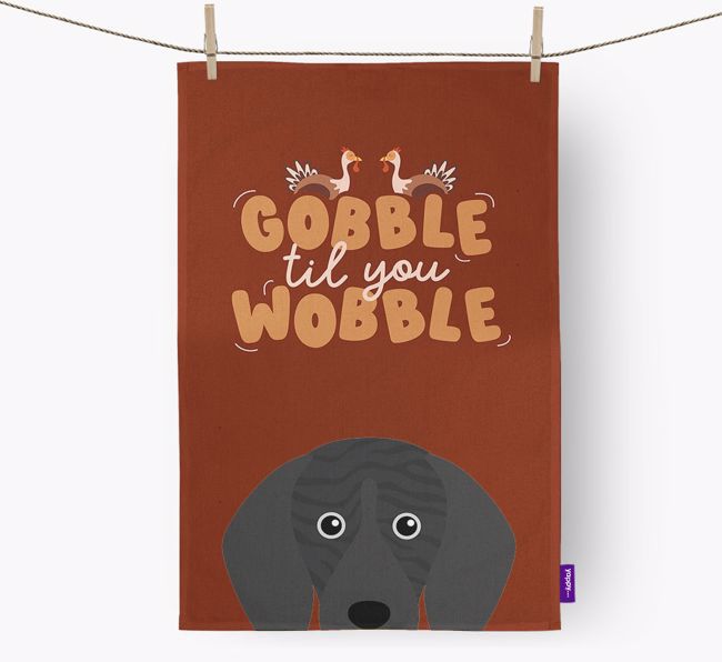 Gobble Til You Wobble: Personalized {breedFullName} Dish Towel