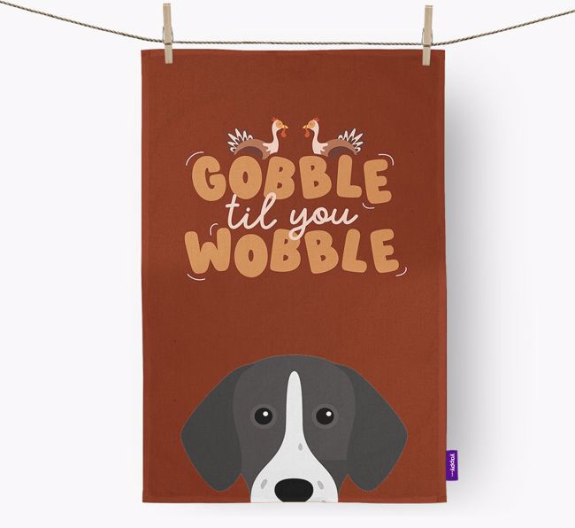 Gobble Til You Wobble: Personalized {breedFullName} Dish Towel