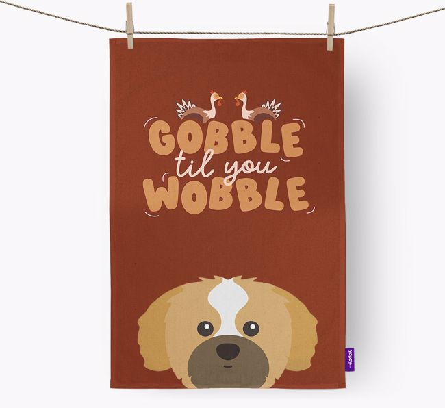 Gobble Til You Wobble: Personalized {breedFullName} Dish Towel