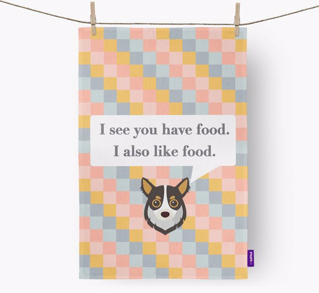 Dish Towel 'I see you have food' with {breedFullName} Icon