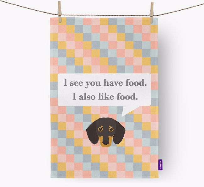 Dish Towel 'I see you have food' with {breedFullName} Icon