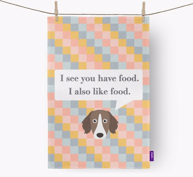 Dish Towel 'I see you have food' with {breedFullName} Icon