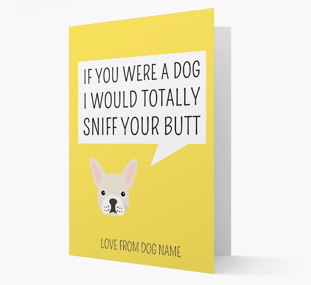 'I'd Sniff Your Butt' - Personalized {breedFullName} Card front